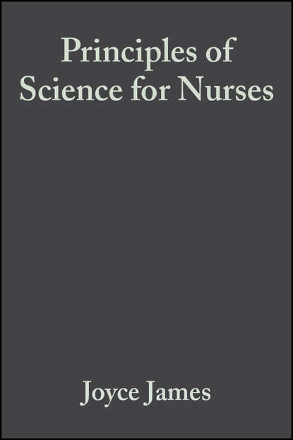 Principles of Science for Nurses - Джеймс Джойс