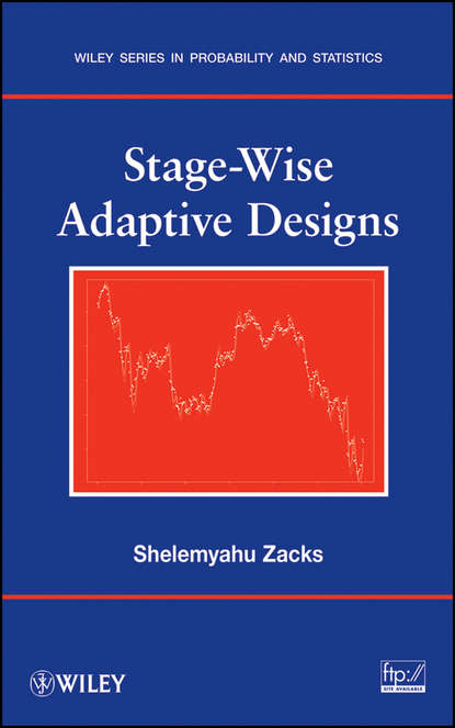 Stage-Wise Adaptive Designs — Группа авторов