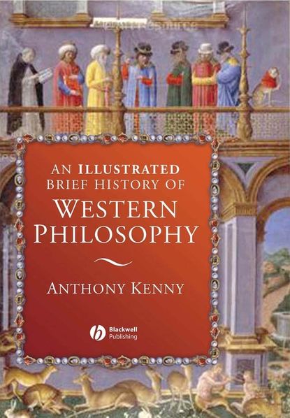 An Illustrated Brief History of Western Philosophy - Группа авторов