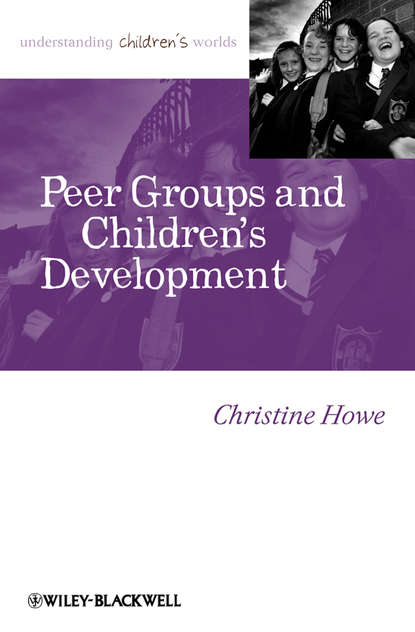 Peer Groups and Children's Development - Группа авторов