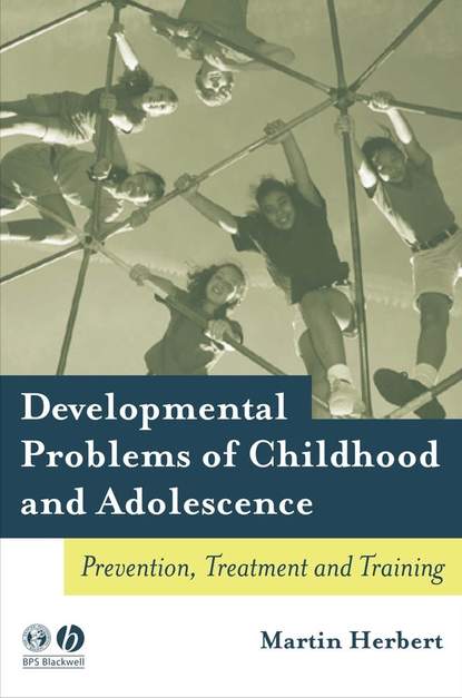 Developmental Problems of Childhood and Adolescence - Группа авторов