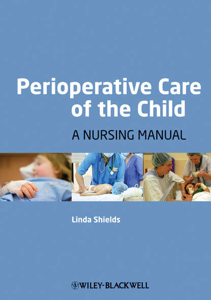 Perioperative Care of the Child — Группа авторов