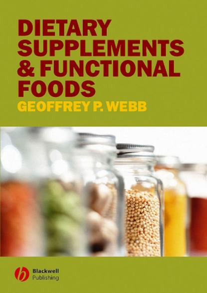 Dietary Supplements and Functional Foods - Группа авторов