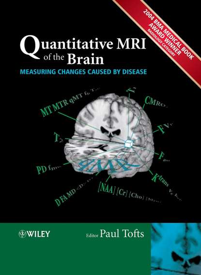 Quantitative MRI of the Brain - Группа авторов