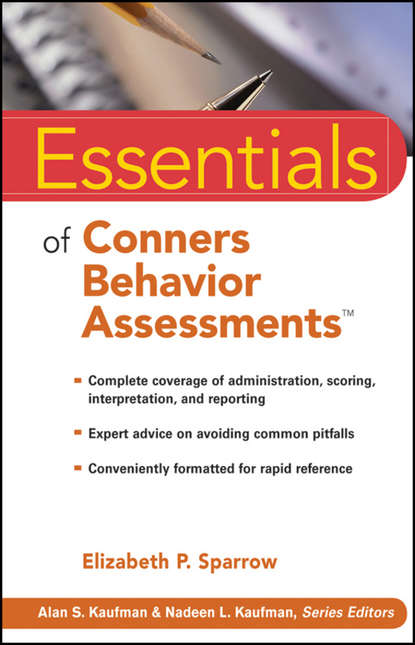 Essentials of Conners Behavior Assessments - Группа авторов