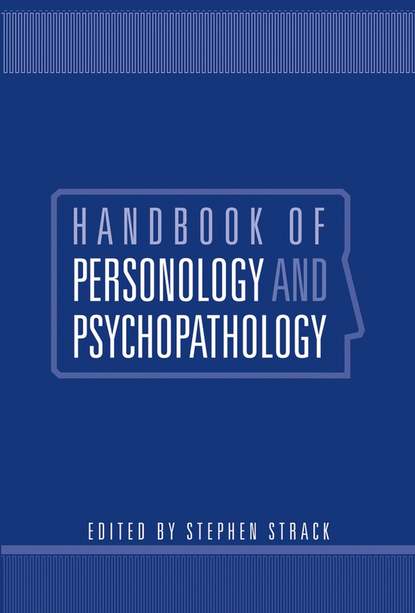 Handbook of Personology and Psychopathology - Группа авторов