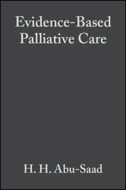 Evidence-Based Palliative Care — Группа авторов