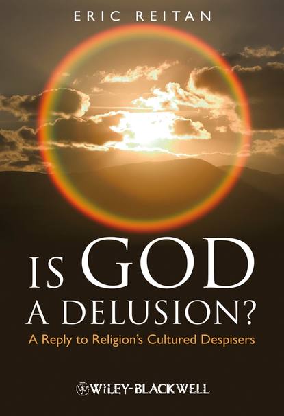 Is God A Delusion? - Группа авторов