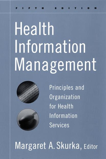 Health Information Management — Группа авторов