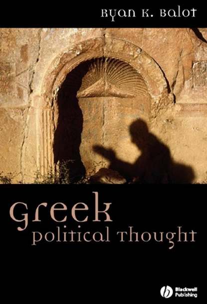 Greek Political Thought - Группа авторов