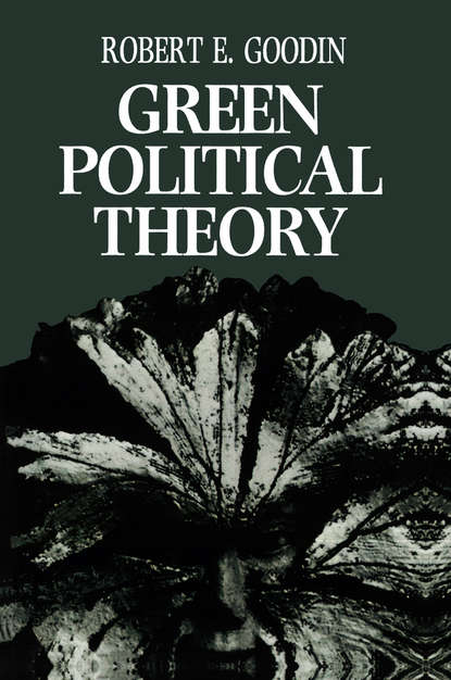 Green Political Theory - Группа авторов