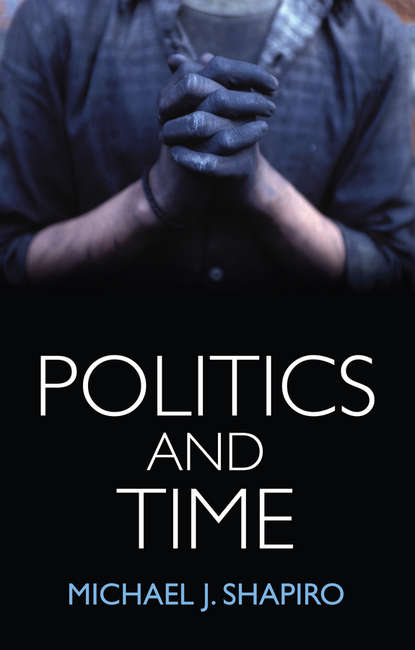 Politics and Time — Группа авторов