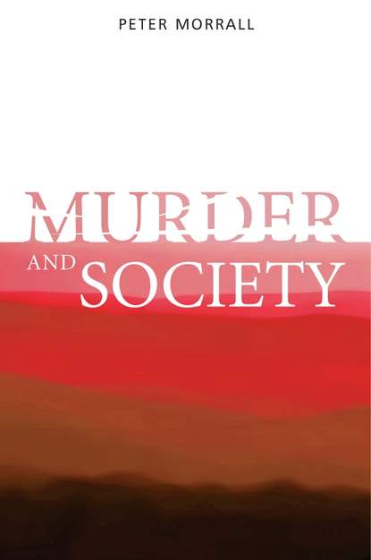 Murder and Society - Группа авторов