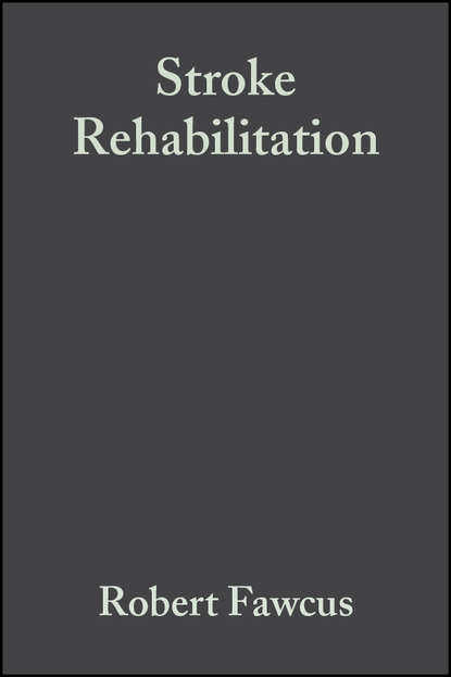 Stroke Rehabilitation — Группа авторов