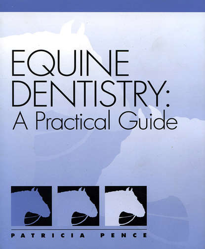 Equine Dentistry - Группа авторов