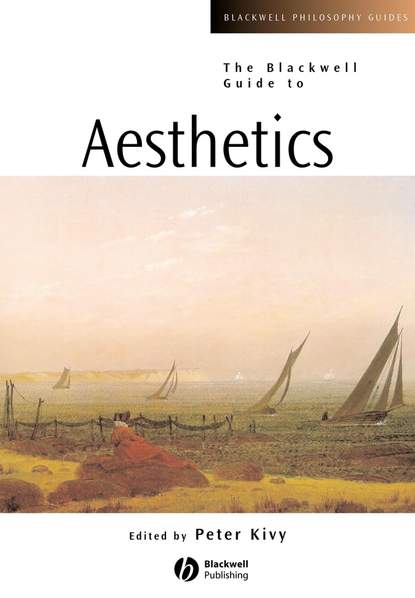 The Blackwell Guide to Aesthetics - Группа авторов