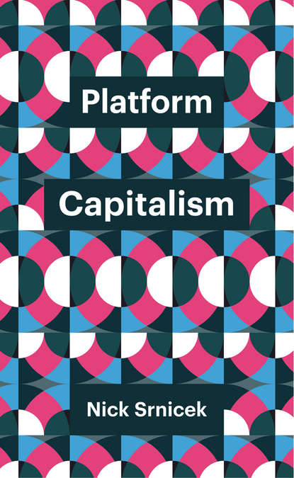 Platform Capitalism — Группа авторов