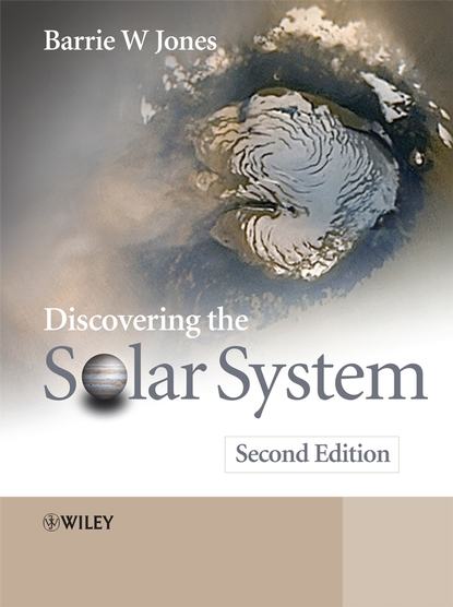 Discovering the Solar System - Группа авторов