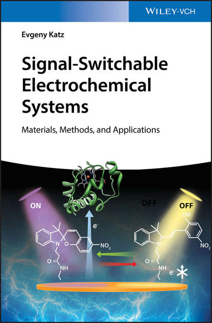 Signal-Switchable Electrochemical Systems - Группа авторов