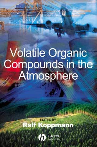 Volatile Organic Compounds in the Atmosphere - Группа авторов