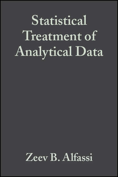 Statistical Treatment of Analytical Data - Группа авторов