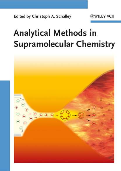 Analytical Methods in Supramolecular Chemistry - Группа авторов