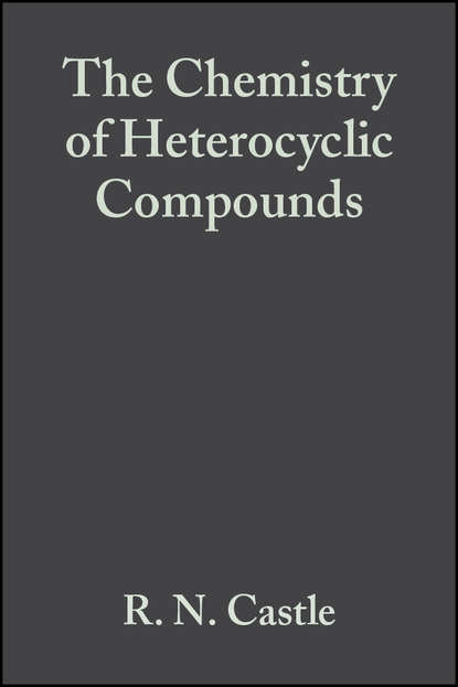 The Chemistry of Heterocyclic Compounds, Pyridazines - Группа авторов