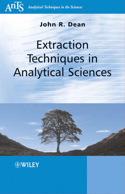 Extraction Techniques in Analytical Sciences - Группа авторов