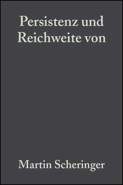 Persistenz und Reichweite von Umweltchemikalien - Группа авторов