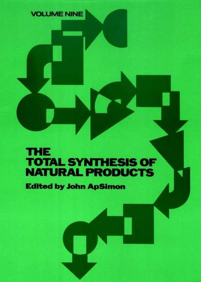 The Total Synthesis of Natural Products - Группа авторов