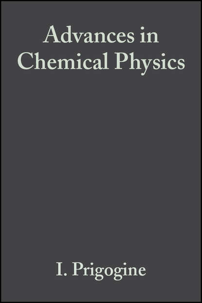 Advances in Chemical Physics, Volume 41 - Группа авторов