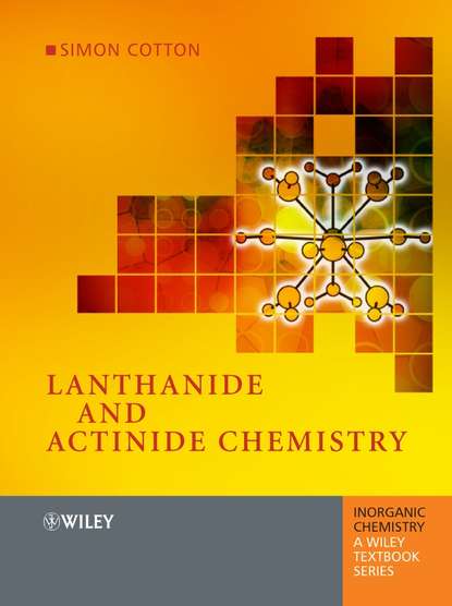 Lanthanide and Actinide Chemistry - Группа авторов