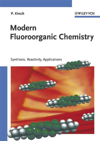 Modern Fluoroorganic Chemistry - Группа авторов