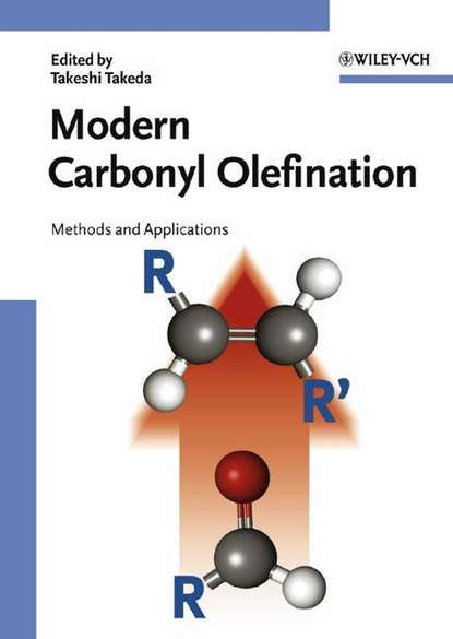 Modern Carbonyl Olefination - Группа авторов