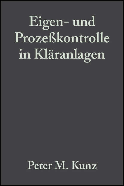 Eigen- und Proze?kontrolle in Kl?ranlagen - Группа авторов