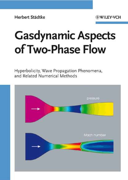 Gasdynamic Aspects of Two-Phase Flow - Группа авторов