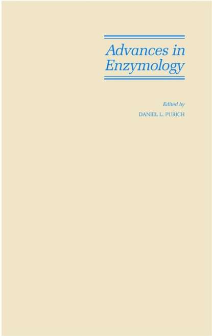 Advances in Enzymology and Related Areas of Molecular Biology, Part B - Группа авторов