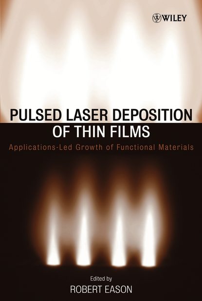 Pulsed Laser Deposition of Thin Films - Группа авторов