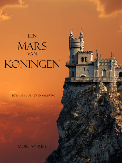 Een Mars Van Koningen - Морган Райс