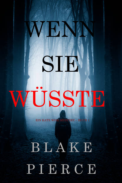 Ein Kate Wise Mystery - 