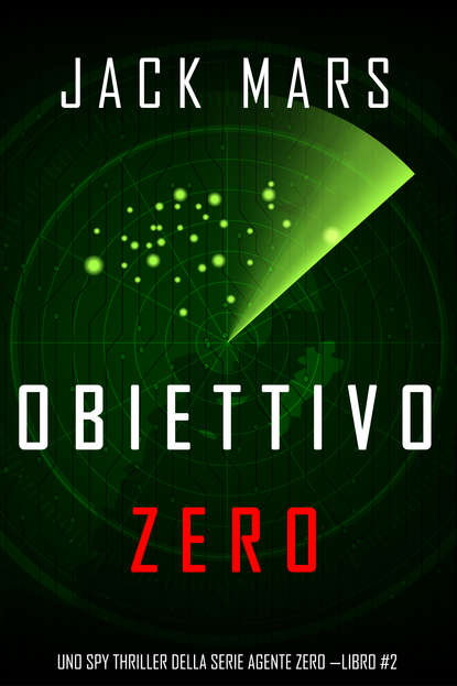 Obiettivo Zero  - Джек Марс