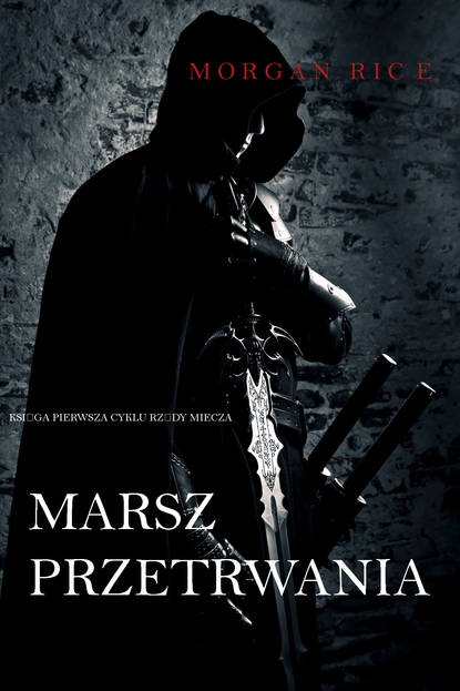 Marsz Przetrwania - Морган Райс