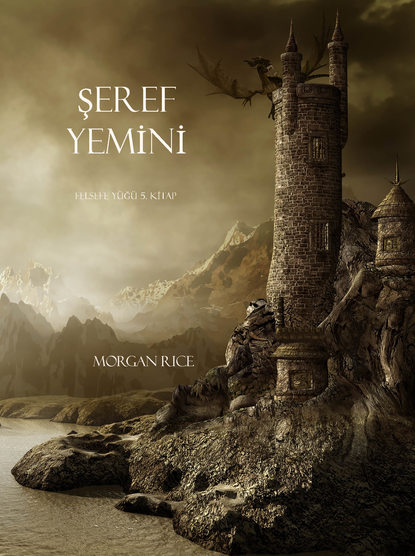 Şeref Yemini  — Морган Райс