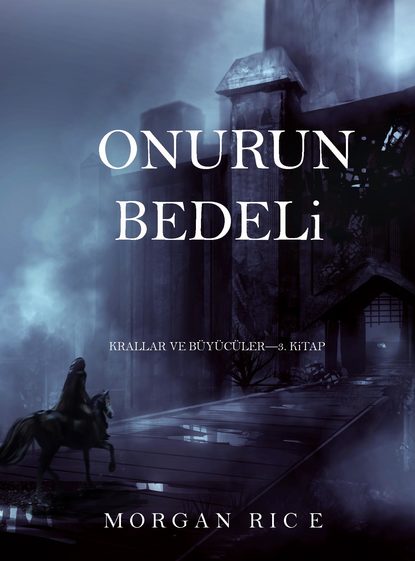 Onurun Bedeli  — Морган Райс