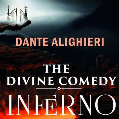 The Divine Comedy: Inferno - Данте Алигьери