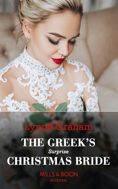 The Greek's Surprise Christmas Bride — Линн Грэхем