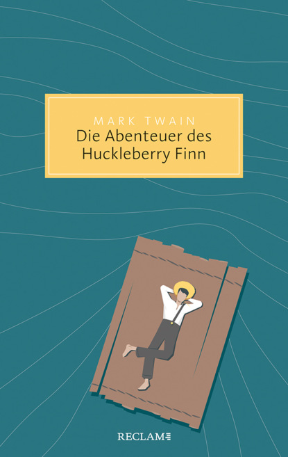 Die Abenteuer des Huckleberry Finn — Марк Твен