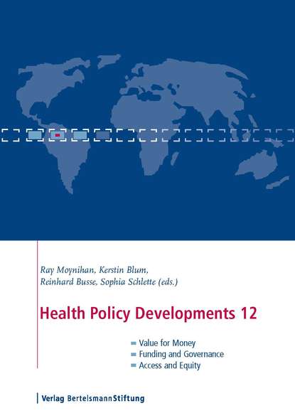 Health Policy Developments 12 — Группа авторов