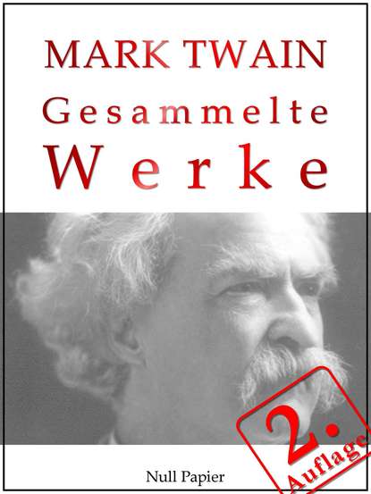 Mark Twain - Gesammelte Werke - Марк Твен