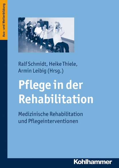 Pflege in der Rehabilitation — Группа авторов